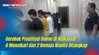 Gerebek Prostitusi Online di Makassar, 6 Muncikari dan 2 Remaja Wanita Ditangkap