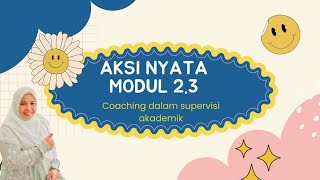 Aksi Nyata Modul 2.3 Coaching Dalam Supervisi Akademik _ Adek Riani