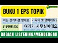 BUKU 1 EPS TOPIK | LISTENING PERCAKAPAN BAB 1-30 | TES BAHASA KOREA UNTUK KERJA KE KOREA