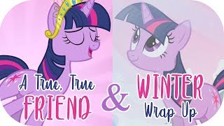 A True True Friend \u0026 Winter Wrap-Up (Ultimate Mash-Up) | MLP: FiM [HD]