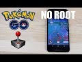 Pokémon Go - How to Spoof without root/no root{Android - Marshmallow}