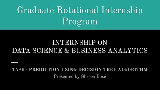 PREDICTION USING DECISION TREE ALGORITHM || GRIP OCTOBER 2023 || DATA SCIENCE AND BUSINESS ANALYTICS