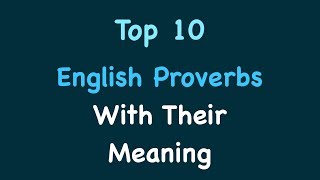 English Idioms  -English Proverbs/ Sayings/ Phrases /Expressions - With Their Meaning -ESL