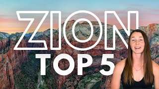 Zion National Park: 5 Attractions You MUST See