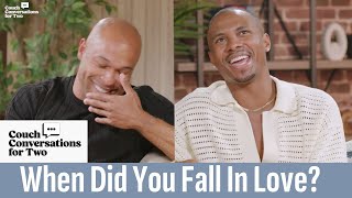 When Did You Fall In Love? | Jontá and Denver | Couch Conversations for Two