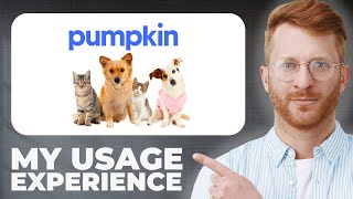 Pumpkin Pet Insurance Review - Usage Experience