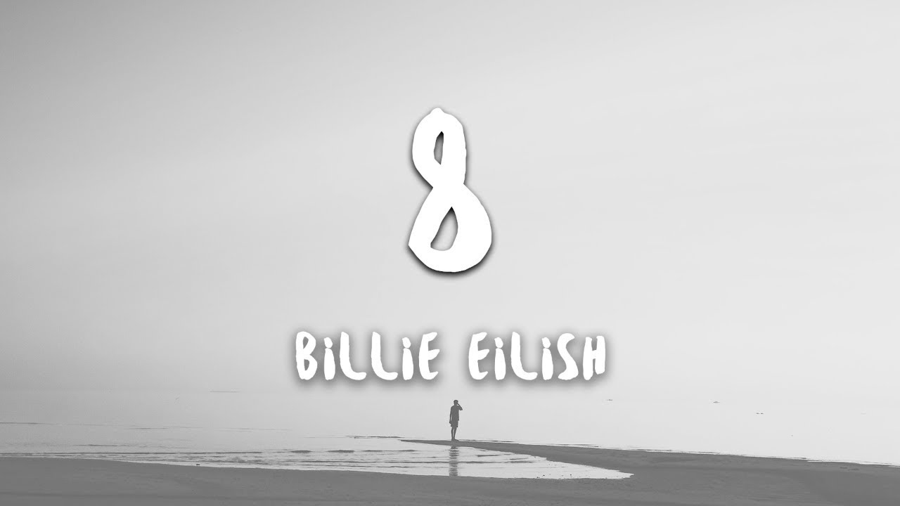 Billie Eilish - 8 Billie Eilish - 8