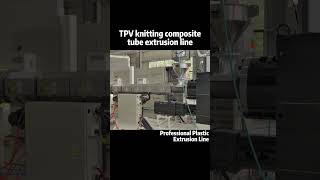 This machine is called TPV knitting compositetube extrusion line #shorts #machine #factory