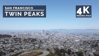 Twin Peaks San Francisco | The best Views of SF, California | 4k