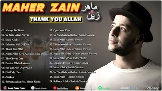 Maher Zain -Thank You Allah💯Kumpulan Lagu Terpopuler Maher Zain🎸Arabic/Malay/French/Turkish Version.