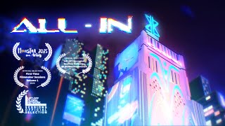 ALL - IN ｜Animation Short Film 2024