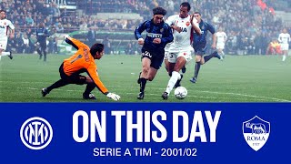 ON THIS DAY | INTER 3-1 ROMA | 2001/02 SERIE A TIM ⚫🔵🇮🇹