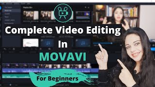 Movavi Complete Video Editing Tutorial For BEGINNERS (a step by step guide)