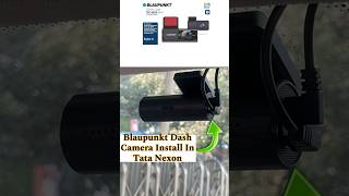 Bluapunkt dash cam with wifi install in tata nexon || front and rear recording