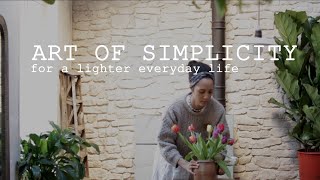 Ep #4 - the Art of simplicity for a lighter everyday life