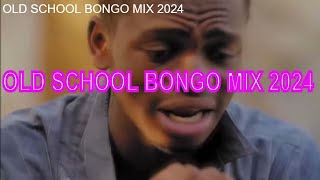 OLD SCHOOL BONGO MIX 2024  alikiba diamond MB Dogg,Professor J marlaw,
