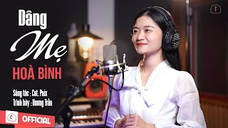 Dâng Mẹ Hoà Bình | Sáng tác : Cat.Paix | Trình bày : Hương Trần | Official MV Thánh Ca