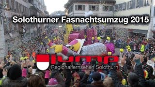 Solothurner Fasnachtsumzug 2015 (voller Länge)