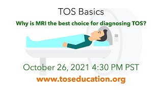 TOS Basics: Why is MRI the best choice for diagnosing TOS?