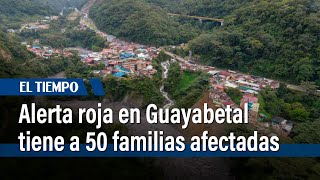 Alerta roja en Guayabetal por inundaciones que afectan a 50 familias | El Tiempo