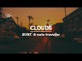 BUNT. & Nate Traveller - Clouds (Lyrics)