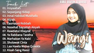 Full Album Sholawat Terbaru WANGI INEMA - Insyaallah || Sayyidah Aisyah || Sepanjang Hidup