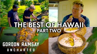 The Best Of Gordon Ramsay's Trip In Hawaii's Hana Coast | Part Two | Gordon Rams