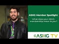 ASHG Member Spotlight - What does your ASHG Membership mean to you?