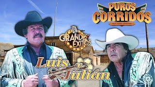 Los 30 Super Exitos Corridos Viejitos ] Luis y Julian- Corridos Viejitos Mix Para Pistear 💥