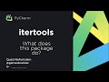 What does this package do? - Episode 3: Python itertools