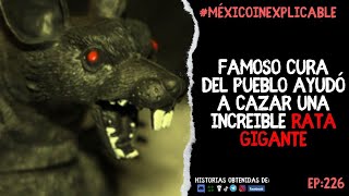 Un CURA LOCO atrapa a RATA GIGANTE en este Pueblo de México #reddit - México Inexplicable