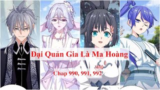 Đại quản gia là ma hoàng Chap 990, 991, 992: Thần kiếm đối đầu thần kiếm