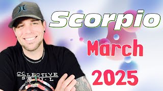 Scorpio - This really could work out! - March 2025