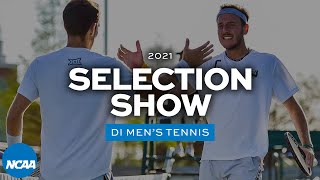 NCAA DI men's tennis bracket selection show | 2021