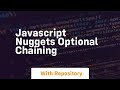Javascript nuggets optional chaining