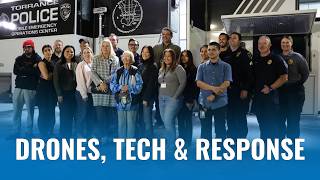 Torrance Police Department’s Partners in Policing Program – Drones, RTRC & MEOC