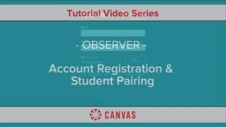 Canvas Parent Account Setup-English subtitles