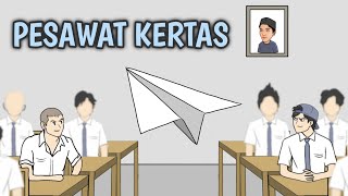 PESAWAT KERTAS - Animasi Sekolah