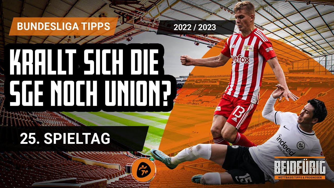 Bundesliga Tipps ⚽ 25. Spieltag | “Beidfüßig - Die Wettbasis-Prognose ...