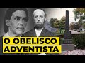 A Verdade Sobre o Obelisco Adventista - Documentário Completo