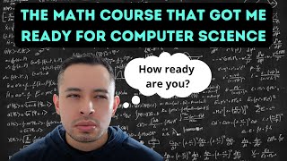 The Math Course you MUST take before joining a computer science program - Computer Science Math