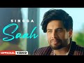 Saah - Singga (HD Video) | Ft. Nikki Kaur | Latest Punjabi Song 2024 | New Punjabi Song 2024