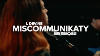 L Devine - Miscommunikaty (Abbey Road Session)