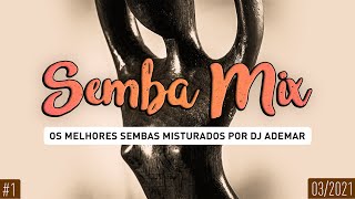 SEMBA MIX | Best of Semba | by DJ Ademar [#1]