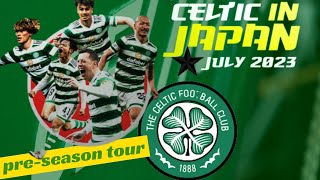Celtic FC confirm Japan & South Korea pre season tour