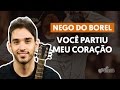 Você Partiu Meu Coração (part. Anitta e Wesley Safadão) - Nego do Borel (aula de vioão completa)