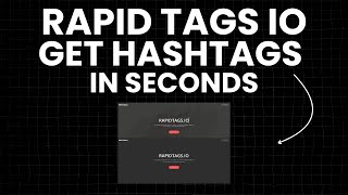 RapidTags.io: The Secret to Finding Viral YouTube Hashtags in Seconds!