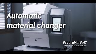 PrograMill PM7: Automatic material changer