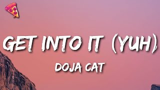 Doja Cat – Get Into It (Yuh)
