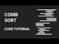 Comb Sort | Code Tutorial
